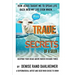 Trade Secrets of a Seer: How Jesus Taught Me to Speak Life Back Into My Life Even When...