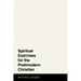 Spiritual Exercises for the Postmodern Christian