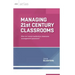 Managing 21st Century Classrooms: How Do I Avoid Ineffective Classroom Management Practices?