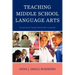 Teaching Middle School Language Arts: Incorporating Twenty-first Century Literacies