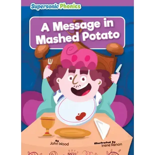 A Message in Mashed Potato