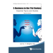 E-Business in the 21st Century: Essential Topics and Studies (Second Edition)