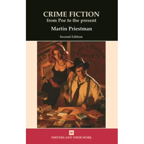 Crime Fiction: From Poe to the Present