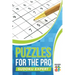 Puzzles for the Pro Sudoku Expert