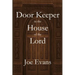 A Door Keeper in the House of the Lord