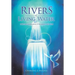 Rivers of Living Water: A Devotional Journey to Intimacy with God