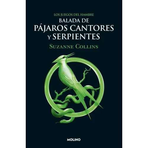 Balada de Pájaros Cantores Y Serpientes / The Ballad of Songbirds and Snakes