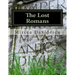 The Lost Romans: History and Controversy on the Origin of the Romanians