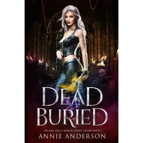 Dead and Buried: Arcane Souls World