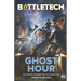 BattleTech: Ghost Hour (Book Two of the Rogue Academy Trilogy)