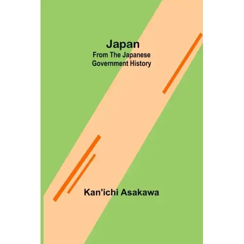 Japan: From the Japanese Government History