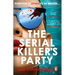 The Serial Killer's Party