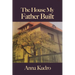 The House My Father Built