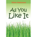 As You Like It