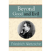 Beyond Good and Evil - Prelude to a Philosophy of the Future (Reader's Library Classics)