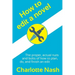 How to edit a novel: The proper, actual nuts-and-bolts of how to plan, do, and finish an edit