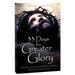 33 Days to Greater Glory: A Total Consecration to the Father Through Jesus Based on the Gospel of John