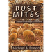 DUST MITES ? Nature's Garbage Collectors