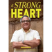 A Strong Heart: An Autobiography in Progress