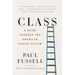 Class: A Guide Through the American Status System