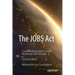 The Jobs ACT: Crowdfunding Guide to Small Businesses and Startups