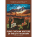 Puro Chicanx Writers of the 21st Century