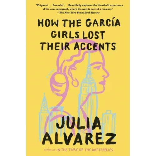 How the Garcia Girls Lost Their Accents