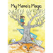 My Mama's Magic