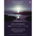 Uncovering the Resilient Core: A Workbook on the Treatment of Narcissistic Defenses, Shame, and Emerging Authenticity