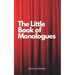 The Little Book Of Monologues