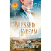 A Blessed Dream: Brides of Blessings Book 8