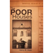 The Poor Houses