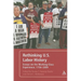 Rethinking U.S. Labor History Essays on the Working-Class Experience, 1756-2009