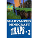 50 Advanced Minecraft Traps - 2