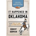 It Happened in Oklahoma: Stories of Events and People That Shaped Sooner State History
