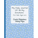 My Daily Journal Of All My Emotions: For Kids Ages 6-12 Guided Mindfulness Activity Pages