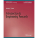 Introduction to Engineering Research