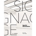 Signage - Spatial Orientation: Interdisciplinary Work at the Gateway to Design