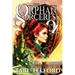 The Orphan Sorceress of Oz: An Epic Fairy Tale Adventure