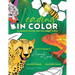Leading in Color: Leadership Lessons from the Animal World (Activity Book #1, Animals on Land)