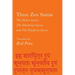 Three Zen Sutras: The Heart Sutra, the Diamond Sutra, and the Platform Sutra