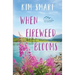 When Fireweed Blooms