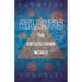 Atlantis - The Antediluvian World