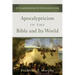 Apocalypticism in the Bible and Its World