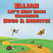 Elijah Let's Meet Some Charming Bugs & Insects!: Personalized Books with Your Child Name - The Marvelous World of Insects for Children Ages 1-3