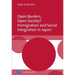 Open Borders, Open Society? Immigration and Social Integration in Japan