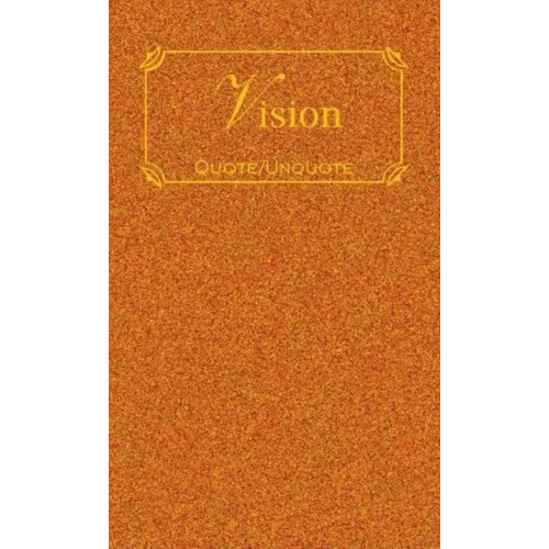 Vision: Quotes of Inspiration