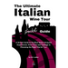 The Ultimate Italian Wine Tour Pocket Guide