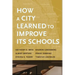 How a City Learned to Improve Its Schools