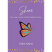 Shine: Ten Steps to Your Child's Brightest Future